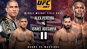 UFC 287: Перейра - Адесанья 2 эксклюзивно на канале «Матч! Боец» и Setanta Sports