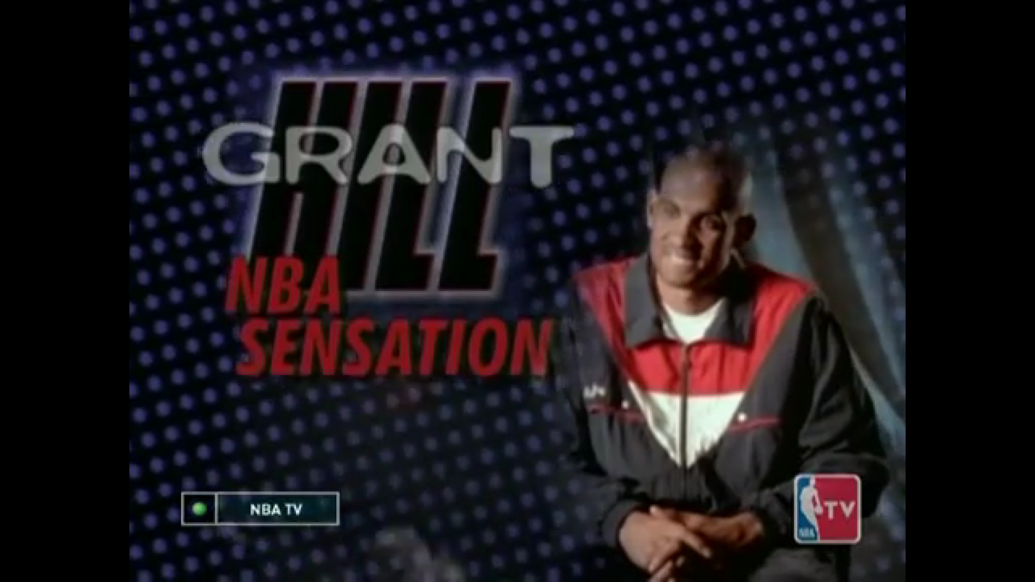 NBA Sensation. Грант Хилл. Телеканал NBA TV