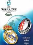 Суперкубок Европы 2002. Реал Мадрид - Фейеноорд